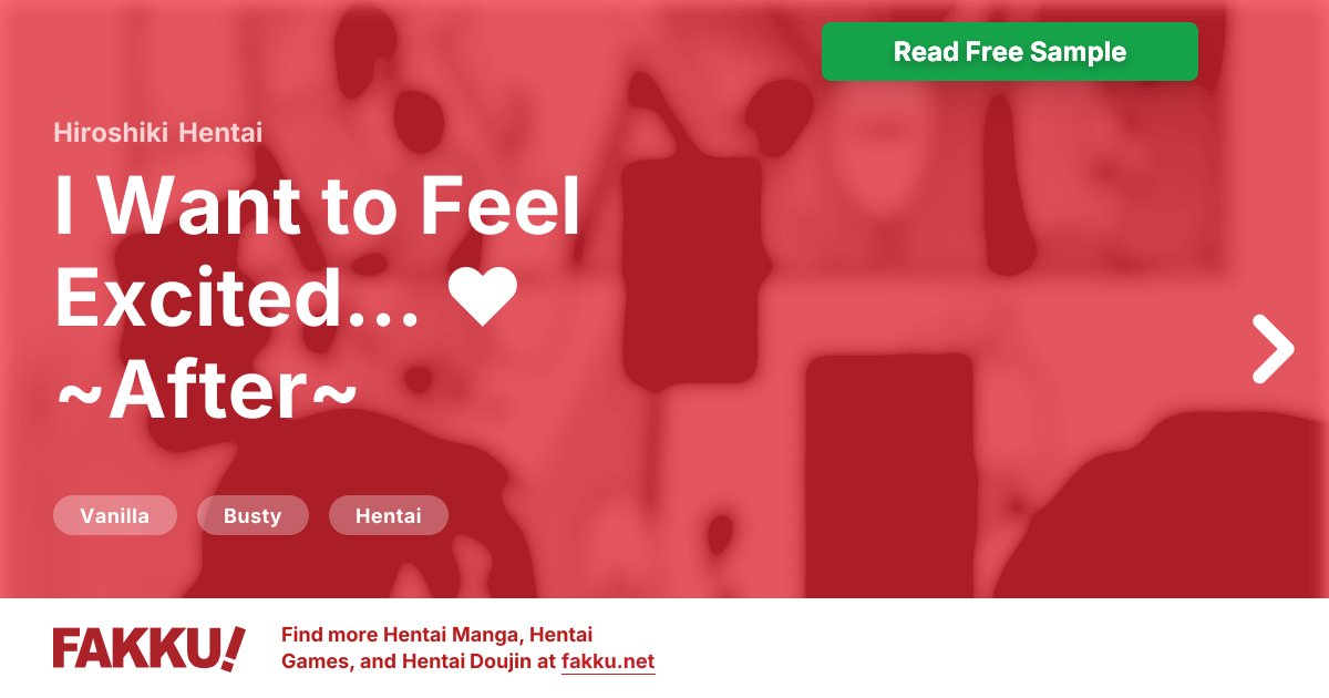  I Want to Feel Excited... ❤ ~After~ Hentai by Hiroshiki - FAKKU
