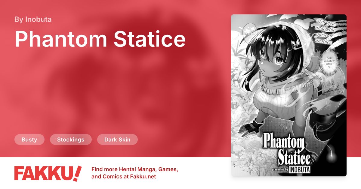Phantom Statice Hentai by Inobuta - FAKKU