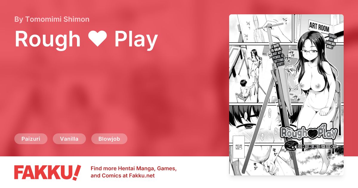 Rough ❤ Play Hentai by Tomomimi Shimon - FAKKU