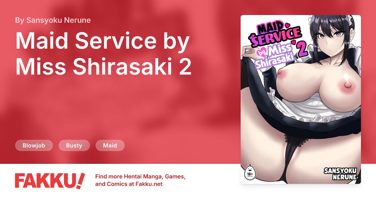 Maid Service by Miss Shirasaki 2 Hentai by Sansyoku Nerune - FAKKU