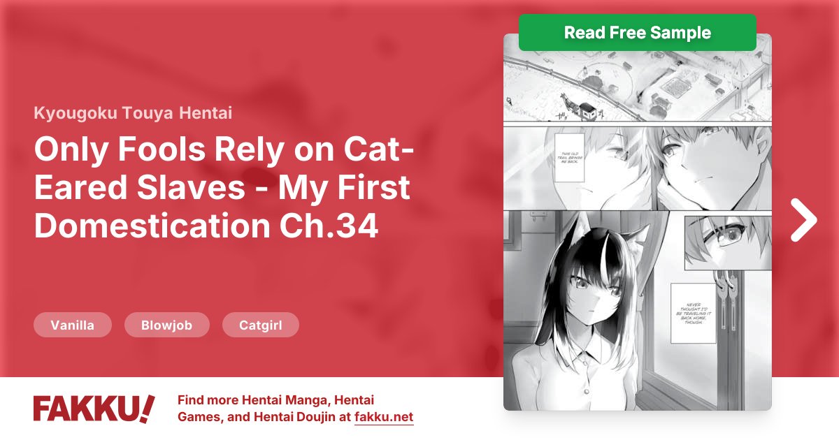  Only Fools Rely on Cat-Eared Slaves - My First Domestication Ch.34 Hentai by Kyougoku Touya - FAKKU