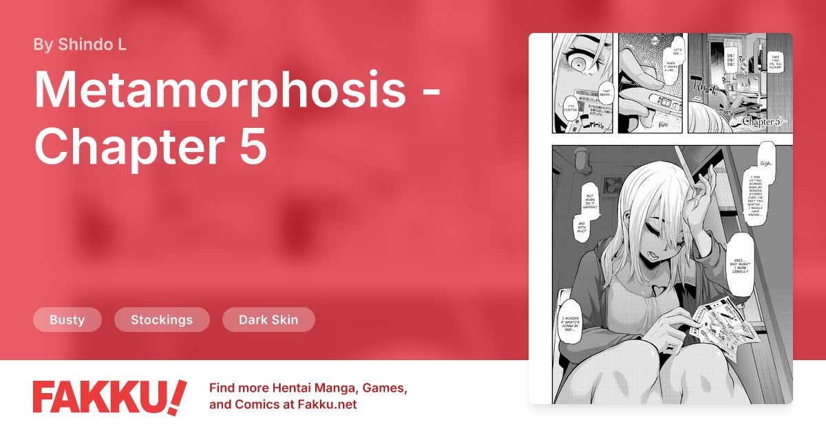Metamorphosis - Chapter 5, an English hentai by ShindoL on FAKKU. Free sample available now!