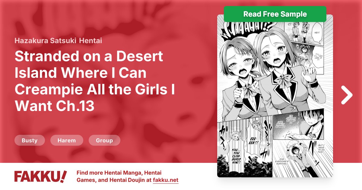  Stranded on a Desert Island Where I Can Creampie All the Girls I Want Ch.13 Hentai by Hazakura Satsuki - FAKKU