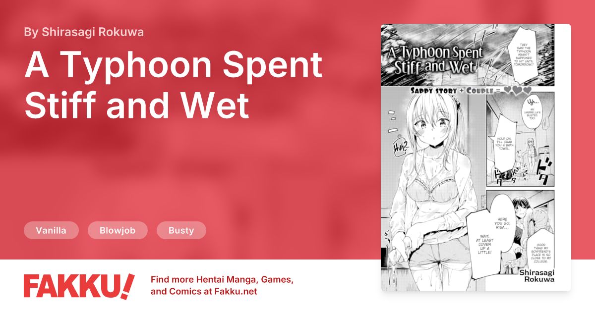 A Typhoon Spent Stiff and Wet Hentai by Shirasagi Rokuwa - FAKKU