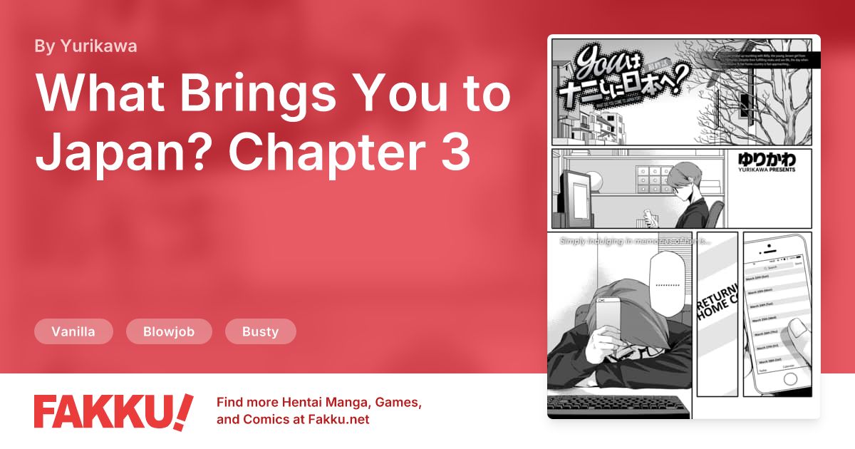 What Brings You to Japan? Chapter 3 Hentai by Yurikawa - FAKKU