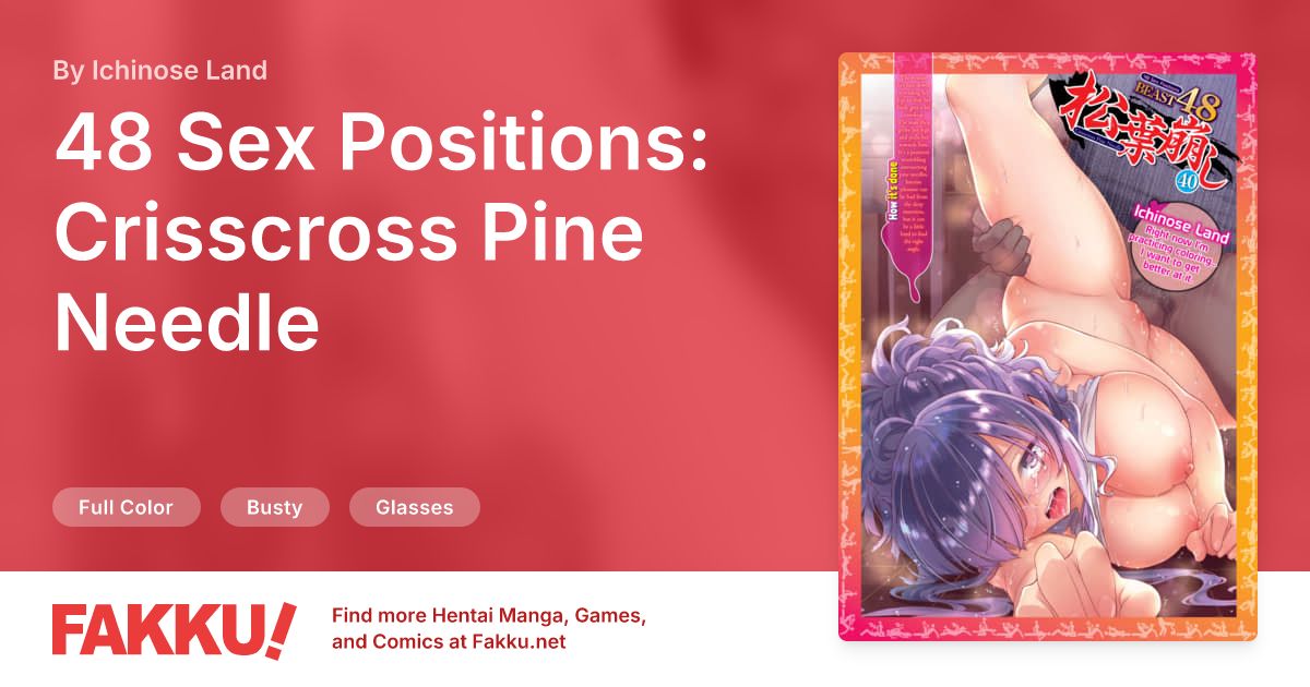 48 Sex Positions: Crisscross Pine Needle Hentai by Ichinose Land - FAKKU