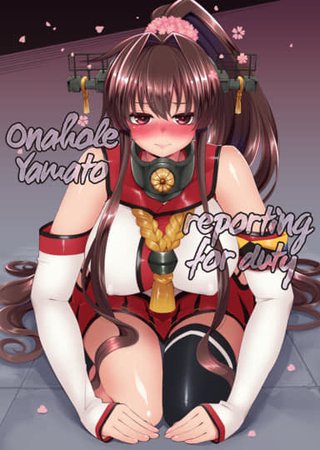 Onahole Yamato Reporting for Duty Hentai Cover Image