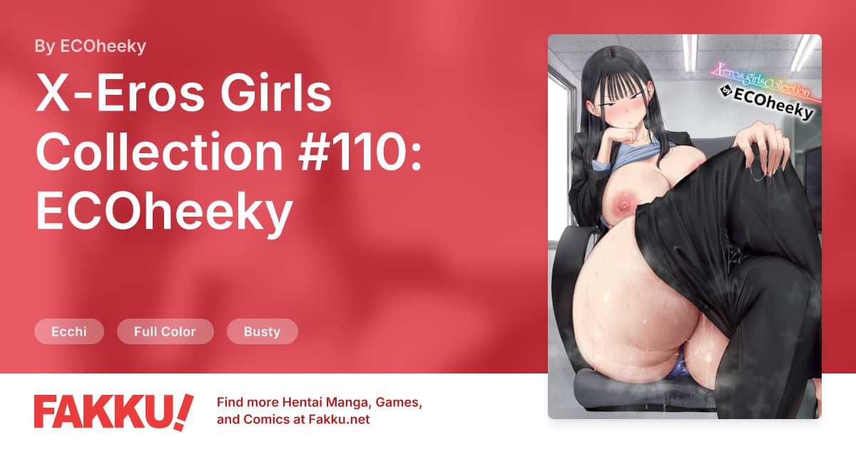 X-Eros Girls Collection #110: ECOheeky Hentai by ECOheeky - FAKKU