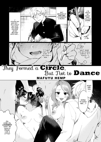 They Formed a Circle, But Not to Dance