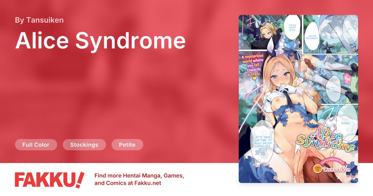 Alice Syndrome Hentai by Tansuiken - FAKKU