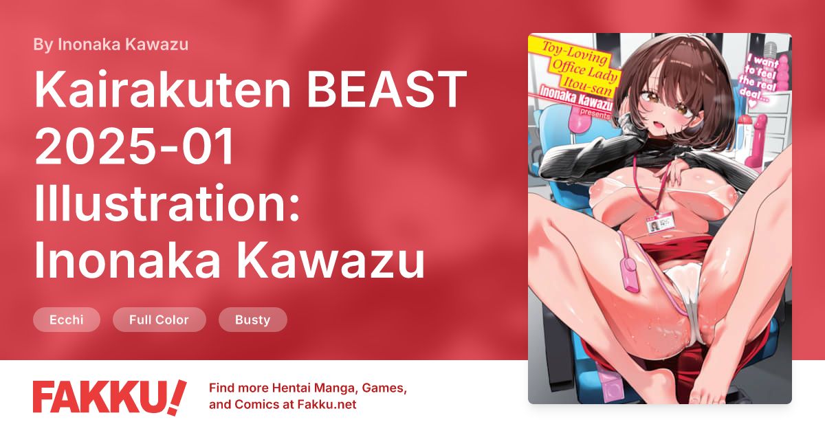 Kairakuten BEAST 2025-01 Illustration: Inonaka Kawazu Hentai by Inonaka Kawazu - FAKKU