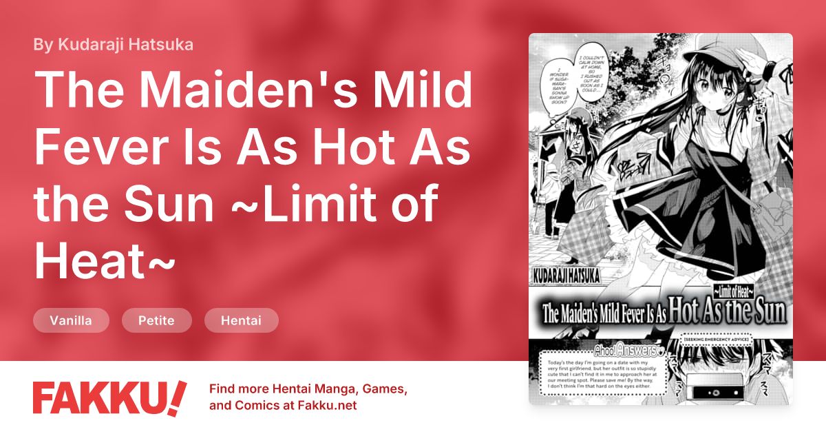 The Maiden's Mild Fever Is As Hot As the Sun ~Limit of Heat~ Hentai by Kudaraji Hatsuka - FAKKU