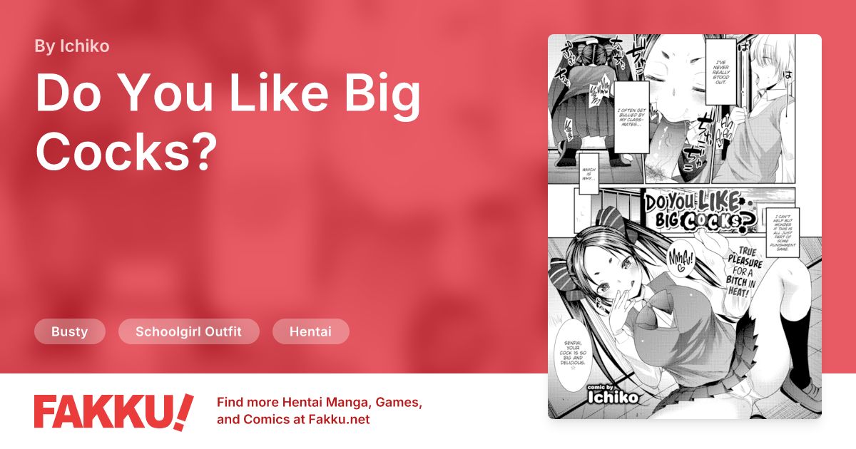 Do You Like Big Cocks? Hentai by Kameyoshi Ichiko, Ichiko - FAKKU