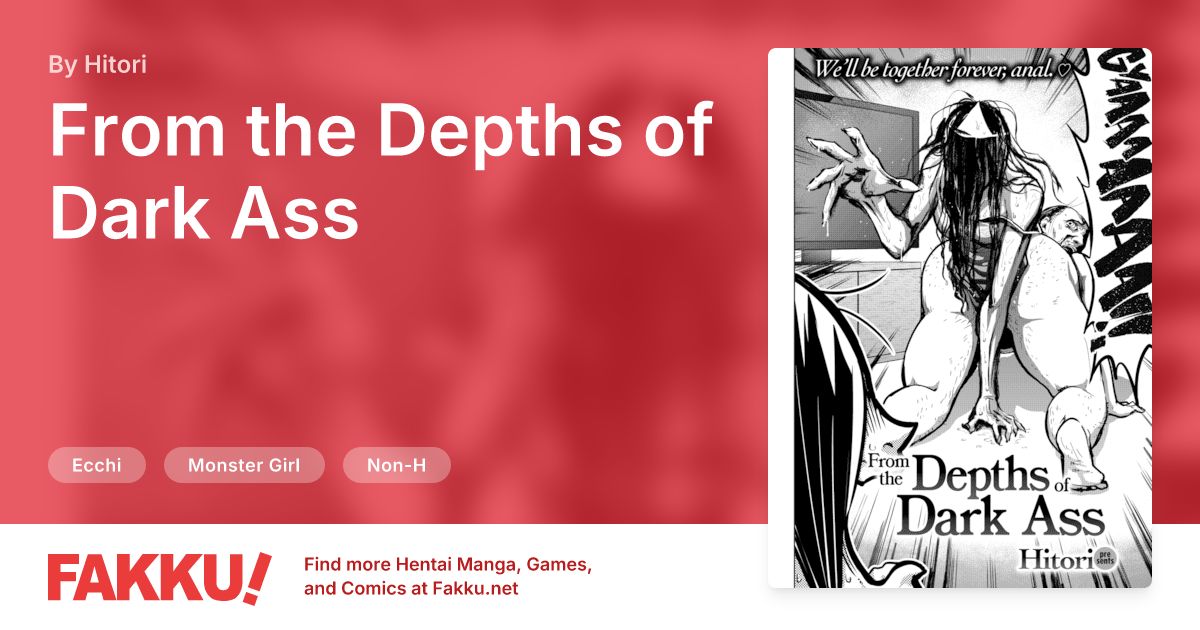 From the Depths of Dark Ass Hentai by Hitori - FAKKU