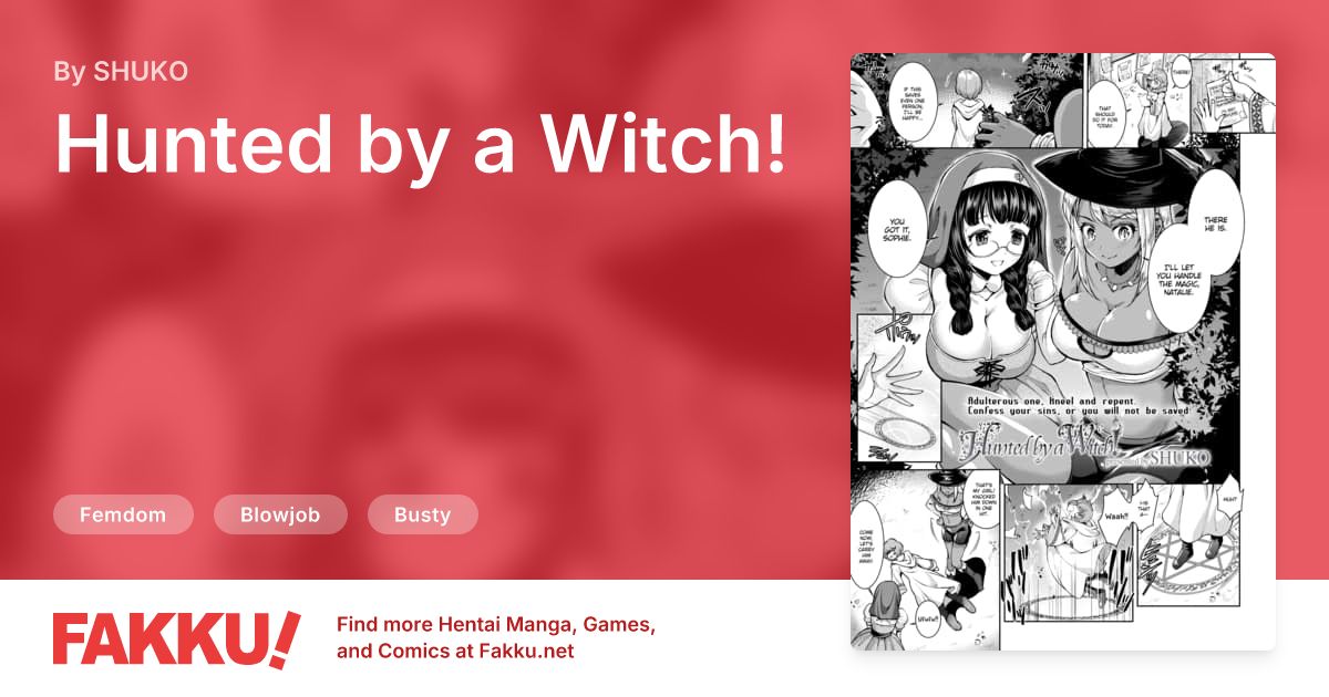 Hunted by a Witch! Hentai by SHUKO - FAKKU