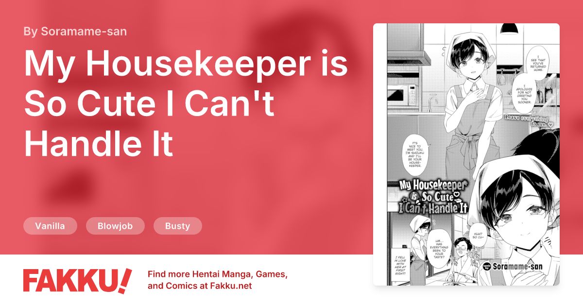 My Housekeeper is So Cute I Can't Handle It Hentai by Soramame-san - FAKKU