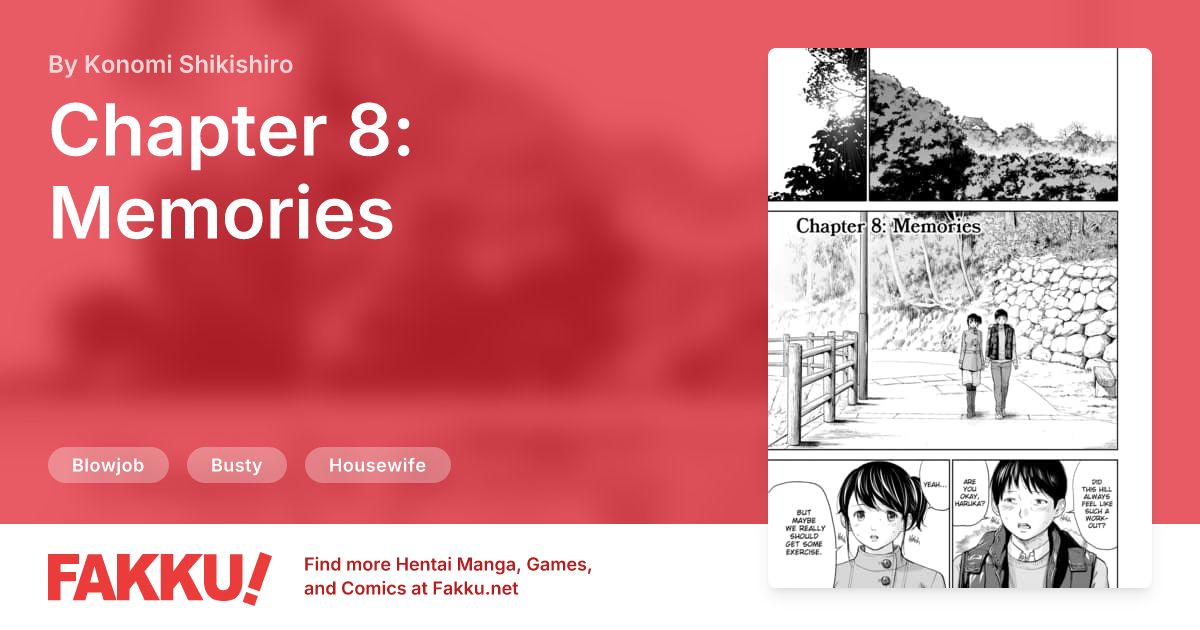 Chapter 8: Memories Hentai by Konomi Shikishiro - FAKKU