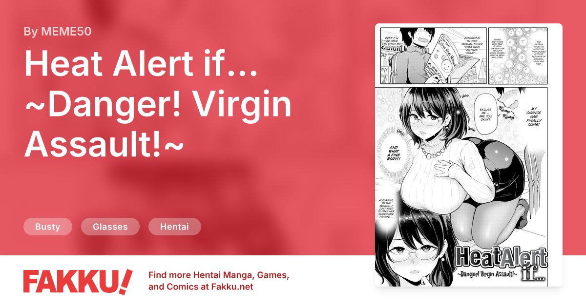 Heat Alert if... ~Danger! Virgin Assault!~ Hentai by MEME50 - FAKKU