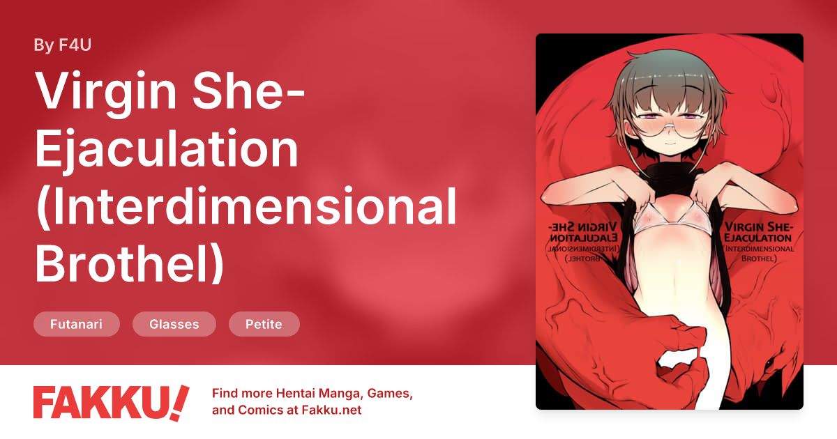 Virgin She-Ejaculation (Interdimensional Brothel) Hentai by F4U - FAKKU