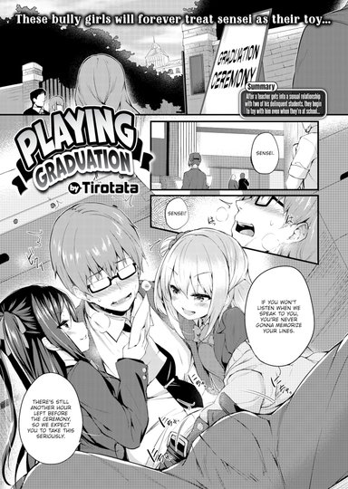 Playing Graduation