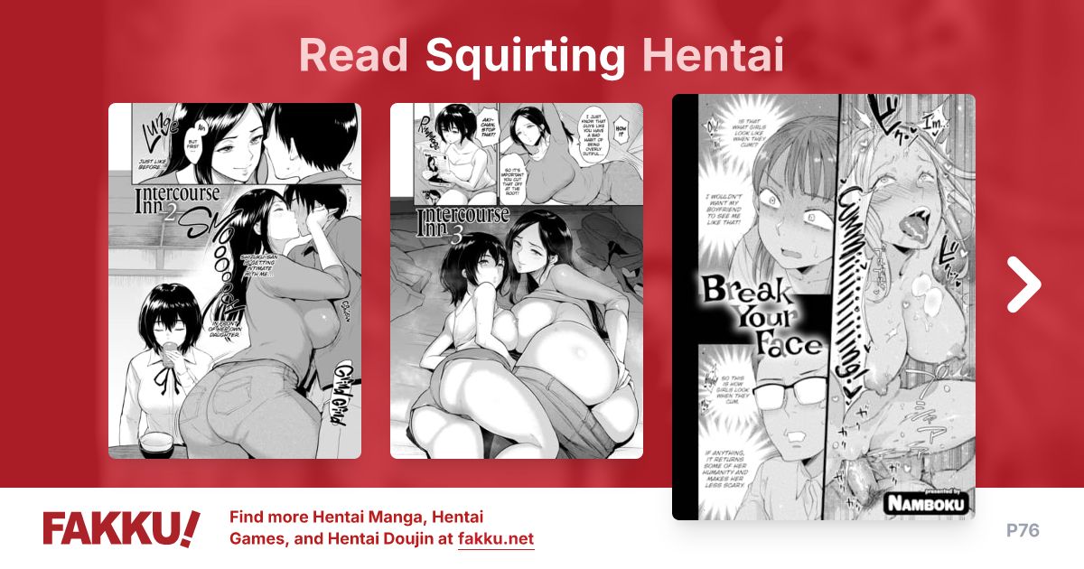 Read and download free Squirting hentai manga and doujin on FAKKU! Featuring popular hentai like Outro ❤ and Drunken Shoulder.