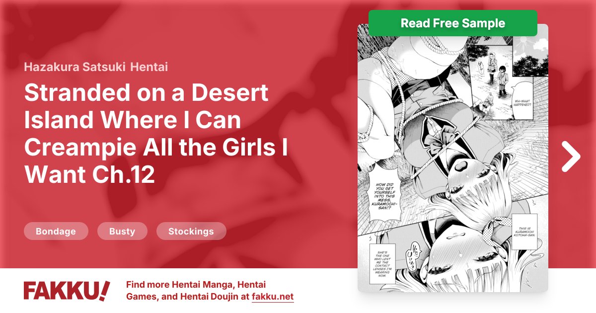  Stranded on a Desert Island Where I Can Creampie All the Girls I Want Ch.12 Hentai by Hazakura Satsuki - FAKKU