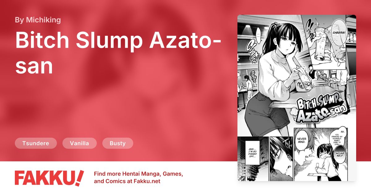 Bitch Slump Azato-san Hentai by Michiking - FAKKU