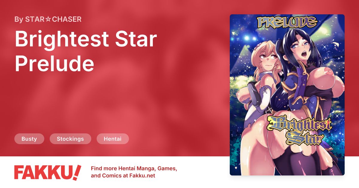 Brightest Star Prelude Hentai by STAR☆CHASER - FAKKU