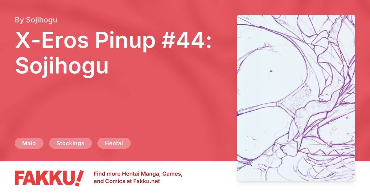 X-Eros Pinup #44: Sojihogu Hentai by Sojihogu - FAKKU