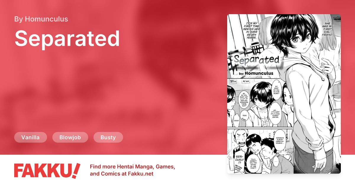 Separated Hentai by Homunculus - FAKKU