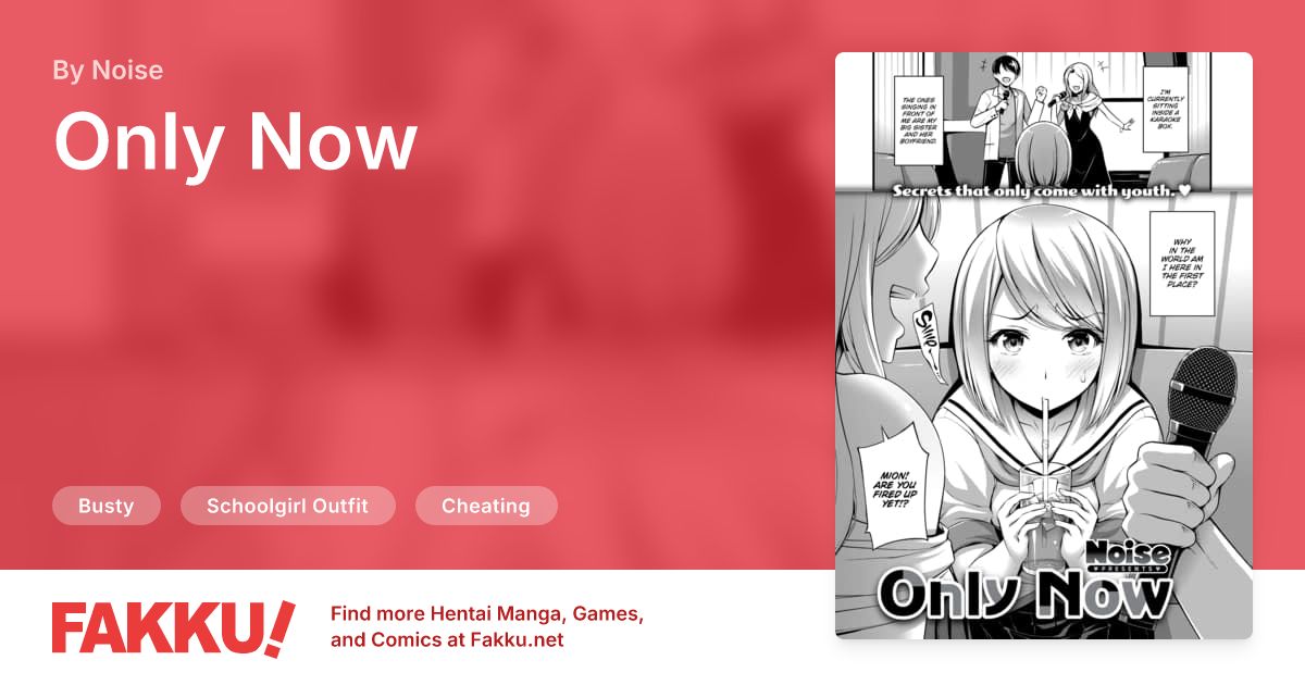Only Now Hentai by Noise - FAKKU