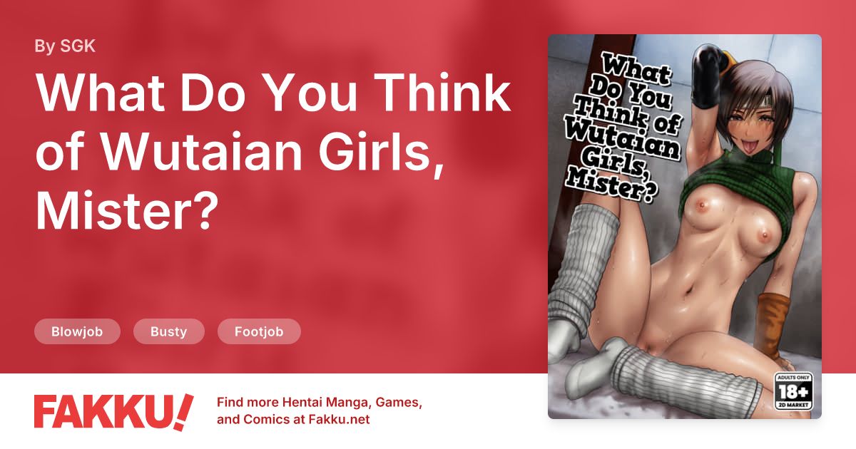 What Do You Think of Wutaian Girls, Mister? Hentai by SGK - FAKKU