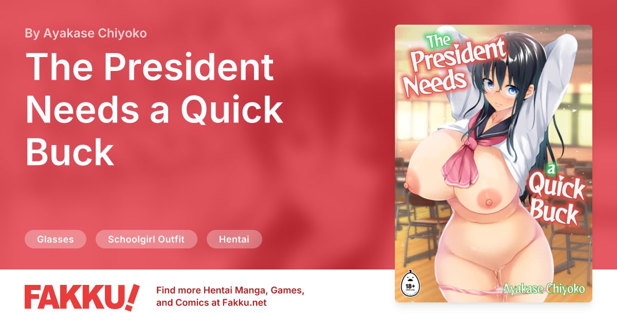 The President Needs a Quick Buck Hentai by Ayakase Chiyoko - FAKKU
