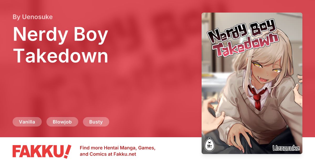 Nerdy Boy Takedown Hentai by Uenosuke - FAKKU