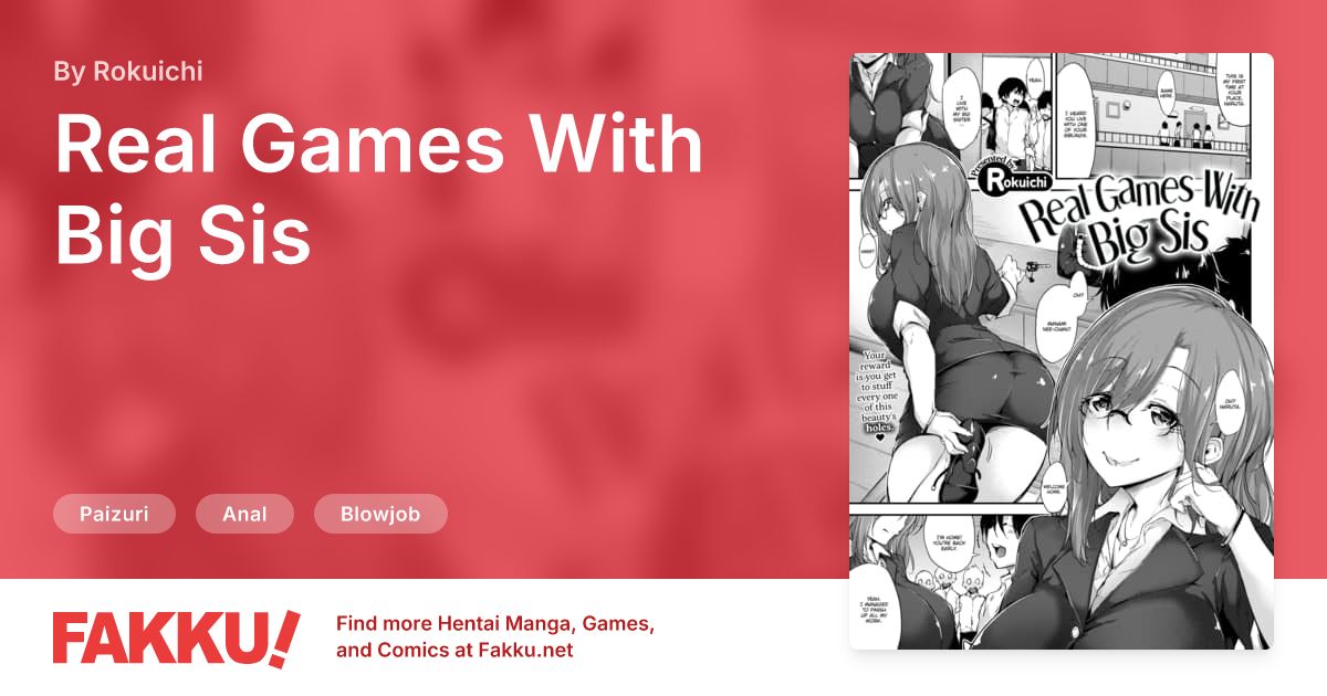 Real Games With Big Sis Hentai by Rokuichi - FAKKU