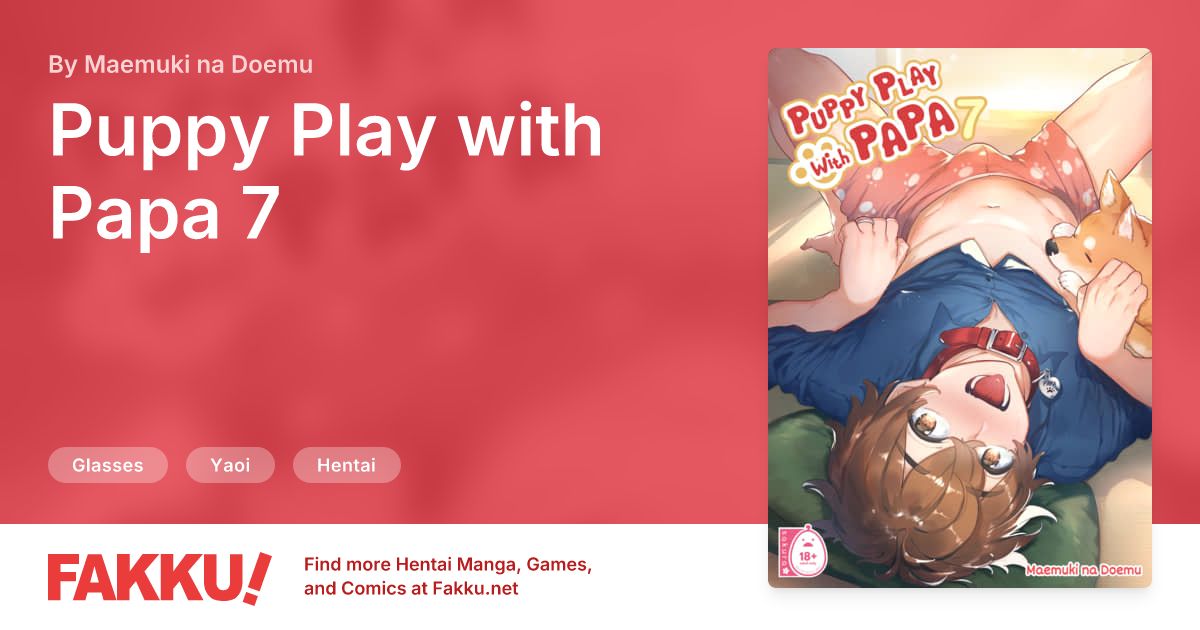 Puppy Play with Papa 7 Hentai by Maemuki na Doemu - FAKKU