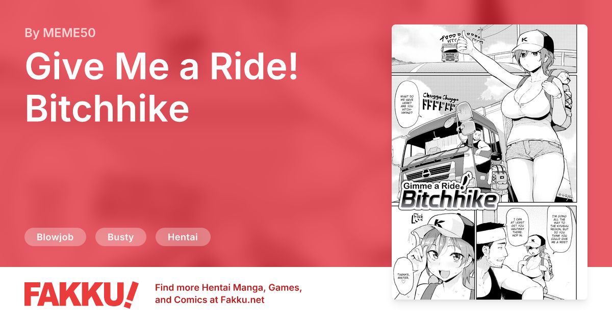 Give Me a Ride! Bitchhike Hentai by MEME50 - FAKKU