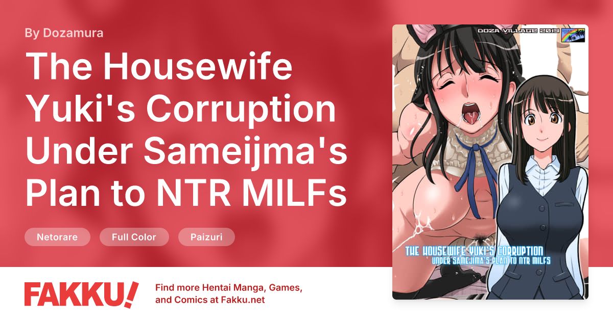 The Housewife Yuki's Corruption Under Sameijma's Plan to NTR MILFs Hentai by Dozamura - FAKKU