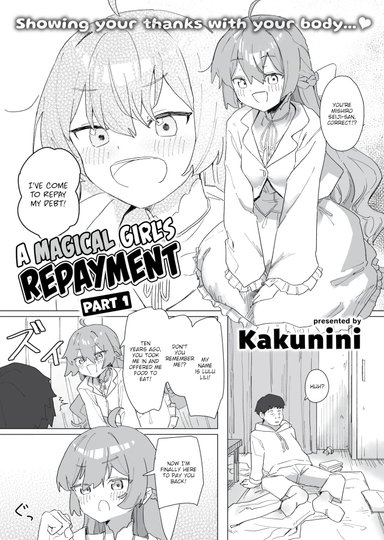 A Magical Girl's Repayment - Part 1