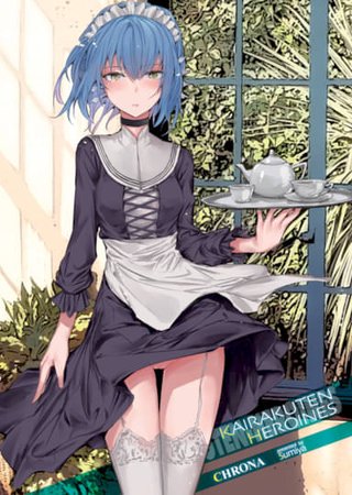 Kairakuten Heroines 2020-09 - Chrona Hentai Cover Image