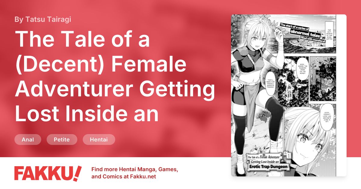 The Tale of a (Decent) Female Adventurer Getting Lost Inside an Erotic Trap Dungeon Ch.1 Hentai by Tatsu Tairagi - FAKKU