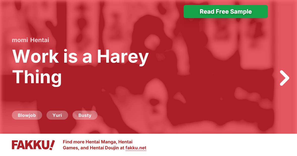  Work is a Harey Thing Hentai by momi - FAKKU