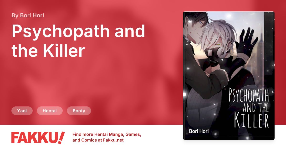 Psychopath and the Killer Hentai by Bori Hori - FAKKU