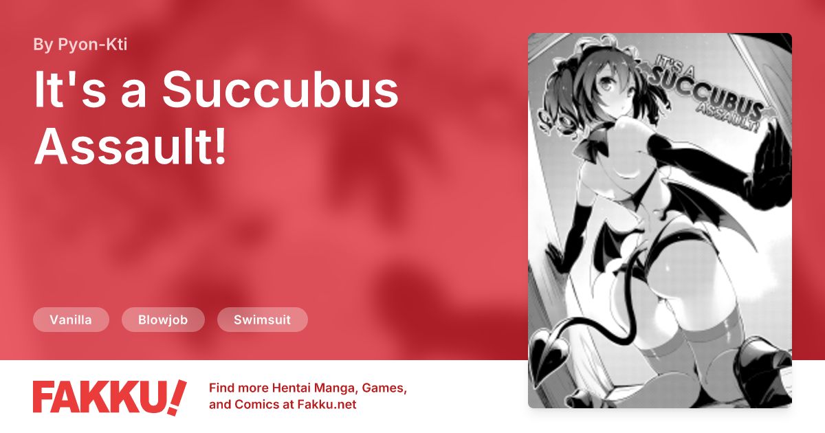 It's a Succubus Assault! Hentai by Pyon-Kti - FAKKU