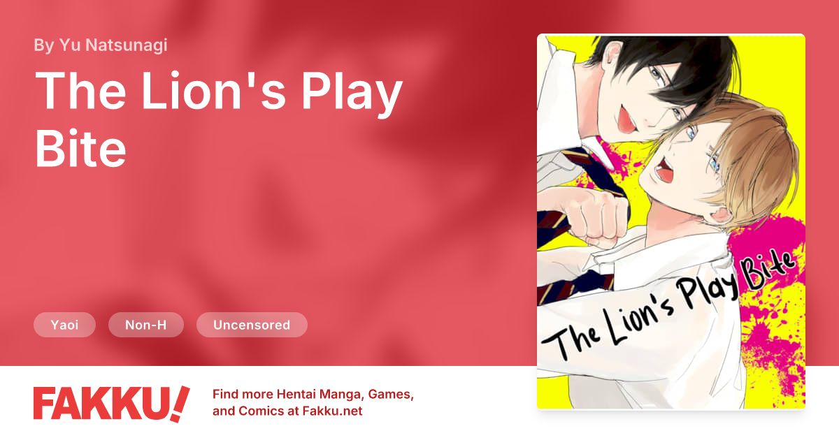 The Lion's Play Bite Hentai by Yu Natsunagi - FAKKU