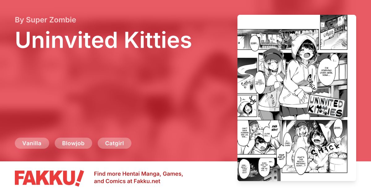 Uninvited Kitties Hentai by Super Zombie - FAKKU