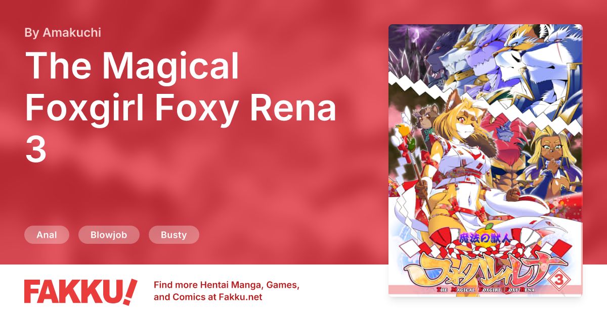 The Magical Foxgirl Foxy Rena 3 Hentai by Amakuchi - FAKKU