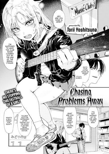 Chasing Problems Away