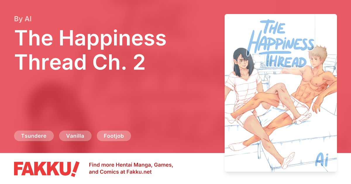  The Happiness Thread Ch. 2 Hentai by AI - FAKKU