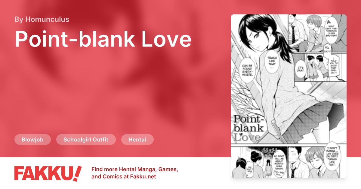 Point-blank Love Hentai by Homunculus - FAKKU